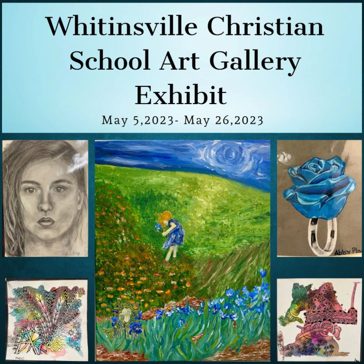 Whitinsville Christian School Art Gallery Exhibit